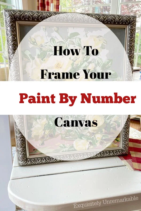 How To Frame A Paint By Numbers Canvas - Exquisitely Unremarkable
